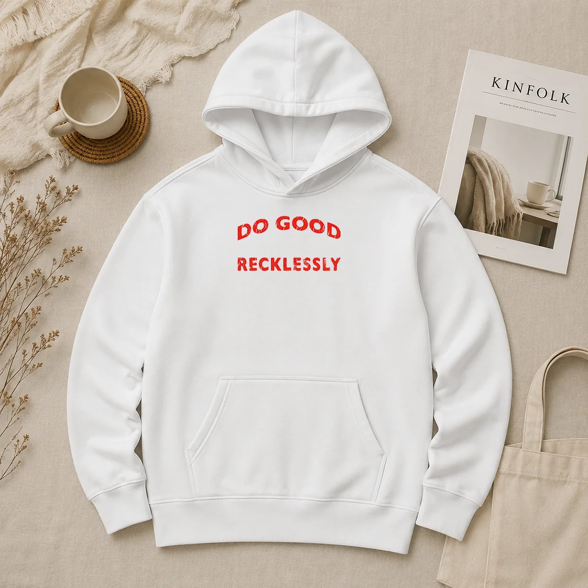 Hot Do Good Recklessly Motivational Quote Hoodie Hot Do Good Recklessly Motivational Quote Hoodie in charcoal gray with front pocket and drawstring hood