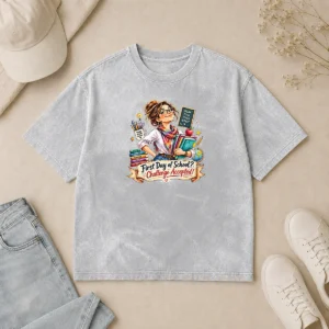 Hot Good Humorous Watercolor First Day Of School Teacher For Woman washed t shirt in light fabric with colorful design