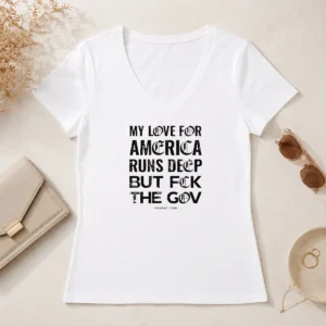 Nice Good My Love For America Runs Deep But Fck The Gov Combat Iron V-Neck Shirt