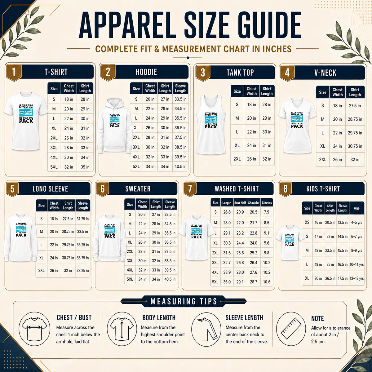 Nice If This Flag Offends You Watch What Happens Live With Andy Cohen I Will Help You Size Chart Size chart for Nice If This Flag Offends You Watch What Happens Live With Andy Cohen I Will Help You with measurements in inches and cm