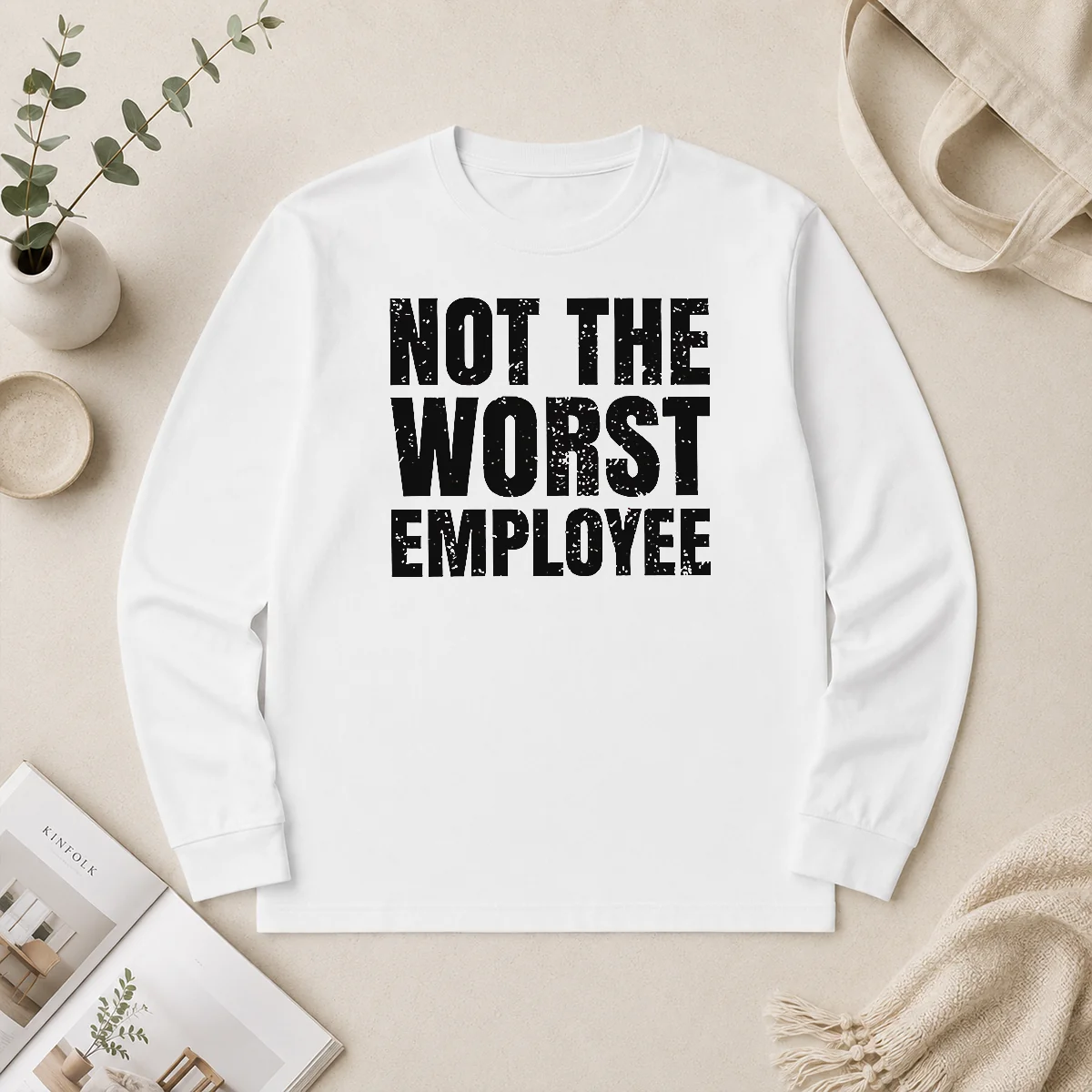 Nice Official Not The Worst Employee Geek Long Sleeve Shirt Nice Official Not The Worst Employee Geek long sleeve shirt in black with bold white text on front