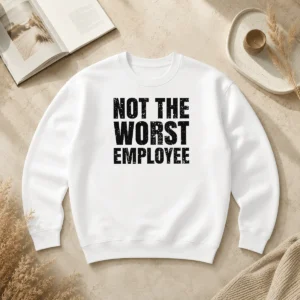 Nice Official Not The Worst Employee Geek Sweater