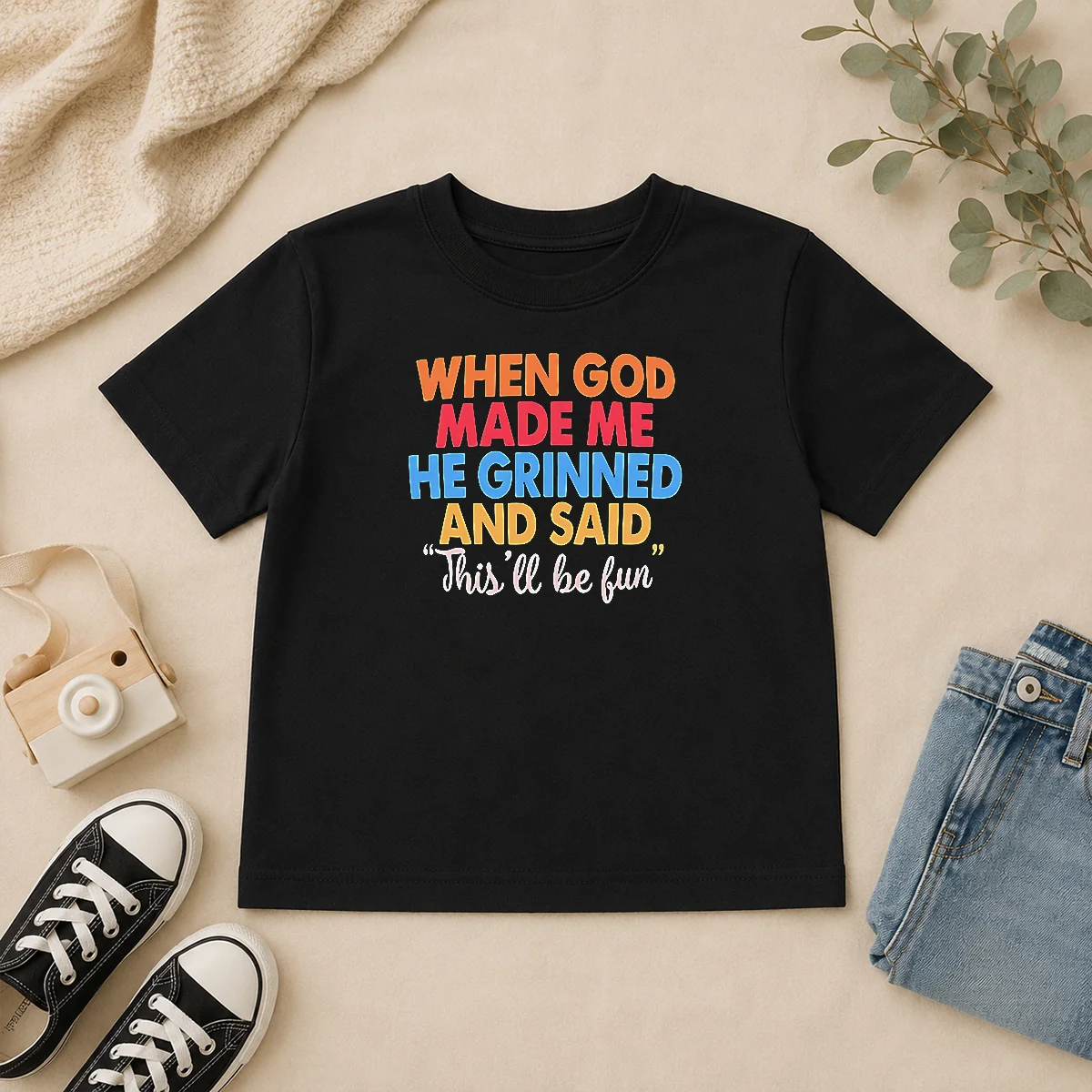 Nice Official When God Made Me He Grinned And Said This'Ll Be Fun Vintage Kids T Shirt Nice Official When God Made Me He Grinned And Said This'Ll Be Fun Vintage Kids T-Shirt