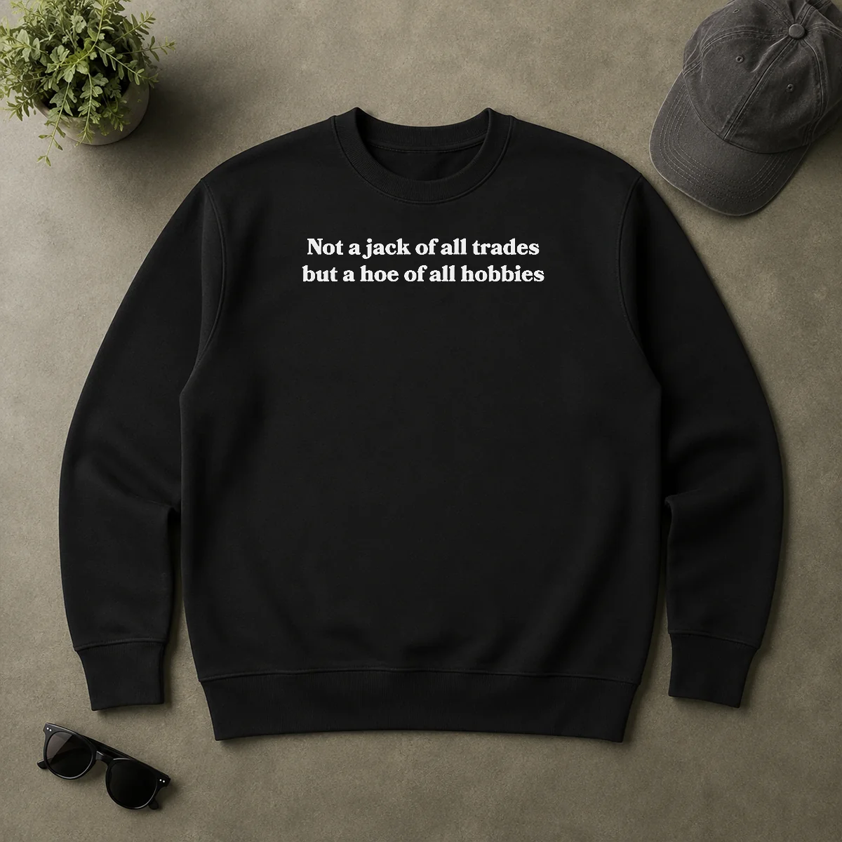 Nice Premium Not A Jack Of All Trades But A Hoe Of All Hobbies Sweater Nice Premium Not A Jack Of All Trades But A Hoe Of All Hobbies Sweater