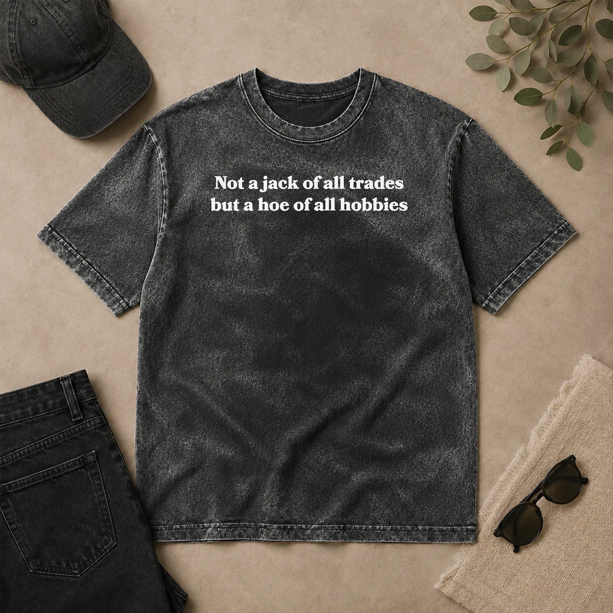 Nice Premium Not A Jack Of All Trades But A Hoe Of All Hobbies Washed T Shirt Nice Premium Not A Jack Of All Trades But A Hoe Of All Hobbies Washed T-Shirt