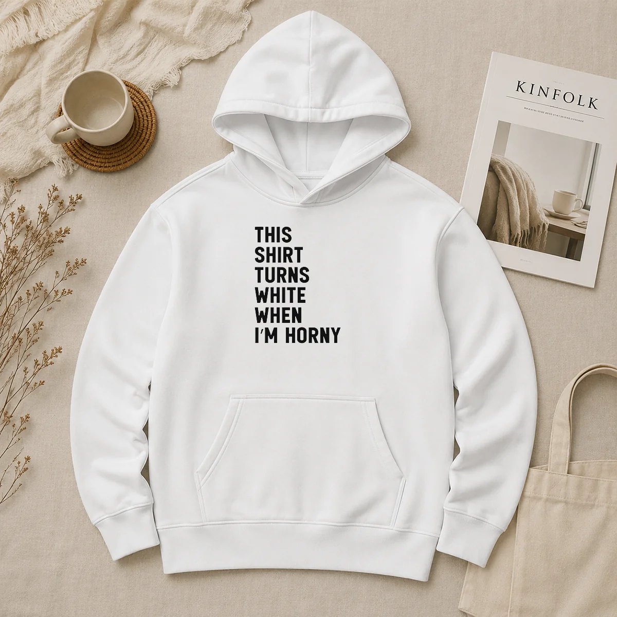 Nice This Shirt Turns White When I'M Horny Hoodie Nice This Shirt Turns White When I'M Horny Hoodie