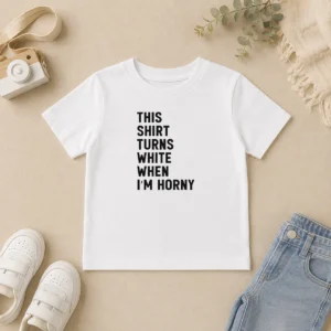 Nice This Shirt Turns White When I'M Horny Kids T Shirt in white, short sleeve cotton tee for children