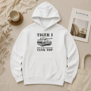Nice Top Tiger I This Is My Favourite Tank Military Hoodie