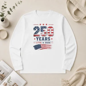 Official 250 Years 1776 2026 USA Flag Patriotic Fourth Of July Independence Day Long Sleeve Shirt