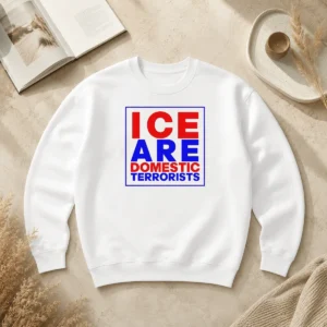 Official ICE Are Domestic Terrorists Sweater in black, displayed front view with bold white text graphic