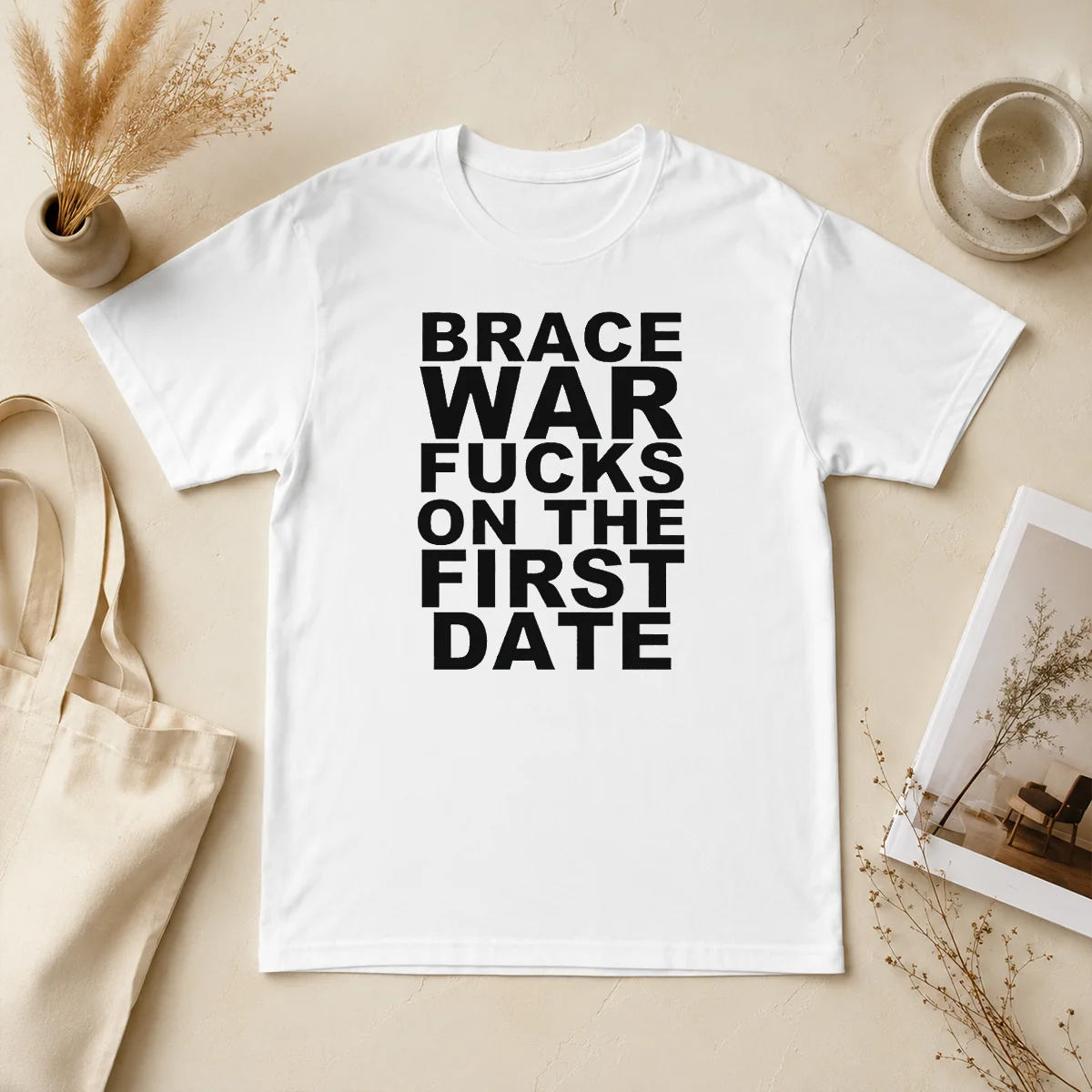 Original Brace War Fucks On The Shirt Original Brace War Fucks On The Shirt