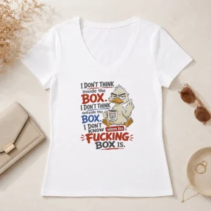 Original Duck I Don'T Think Inside The Box I Don'T Know Where The Fcking Box Is Coffee V-Neck Shirt