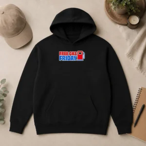Original Free Gas Friday Gas Pump Hoodie