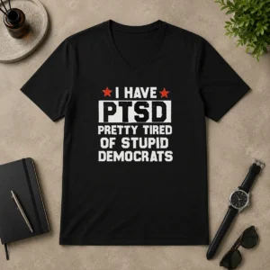 Original Funny Republican I Have Ptsd Pretty Tired Of Stupid Democrats Red Stars V Neck Shirt in red with patriotic stars design