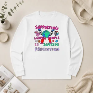Original Supporting LGBTQ People Is Suicide Prevention Long Sleeve Shirt
