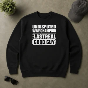 Premium Nice Undisputed WWE Champion The Last Real Good Guy Cody Rhodes Sweater