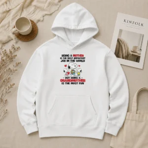 Pretty Snoopy Peanuts Being A Mother Is The Most Important Job But Being A Grandmother Hoodie in soft fabric with front pocket and drawstring hood