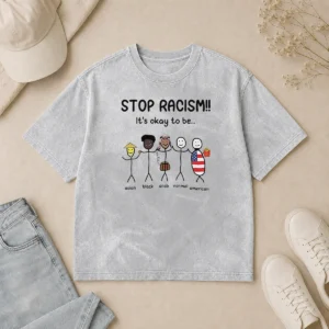 Pretty Stop Racism It'S Okay To Be Asian Black Arab Normal American Washed T-Shirt