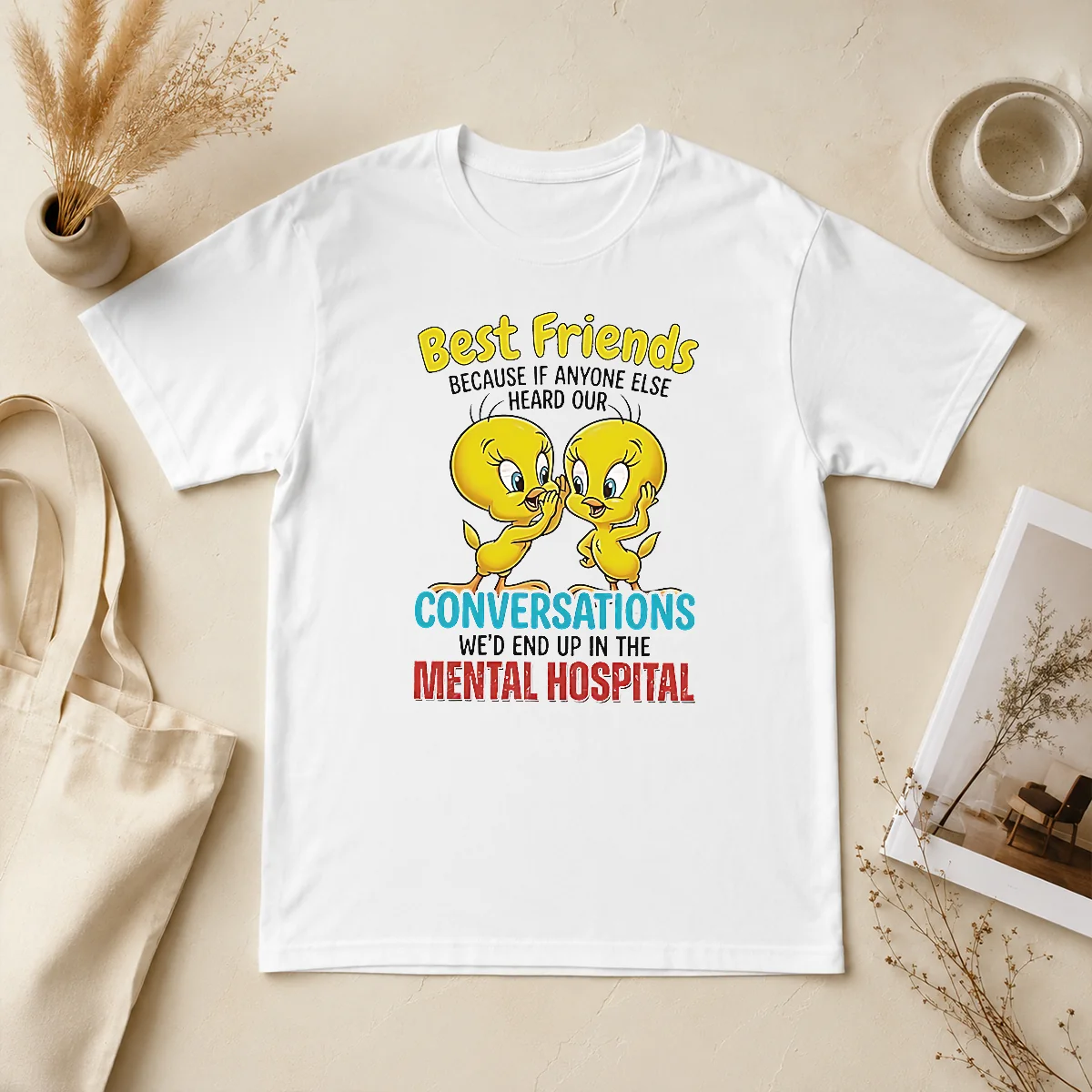 Pretty Tweety Because If Anyone Else Shirt Pretty Tweety Because If Anyone Else Shirt