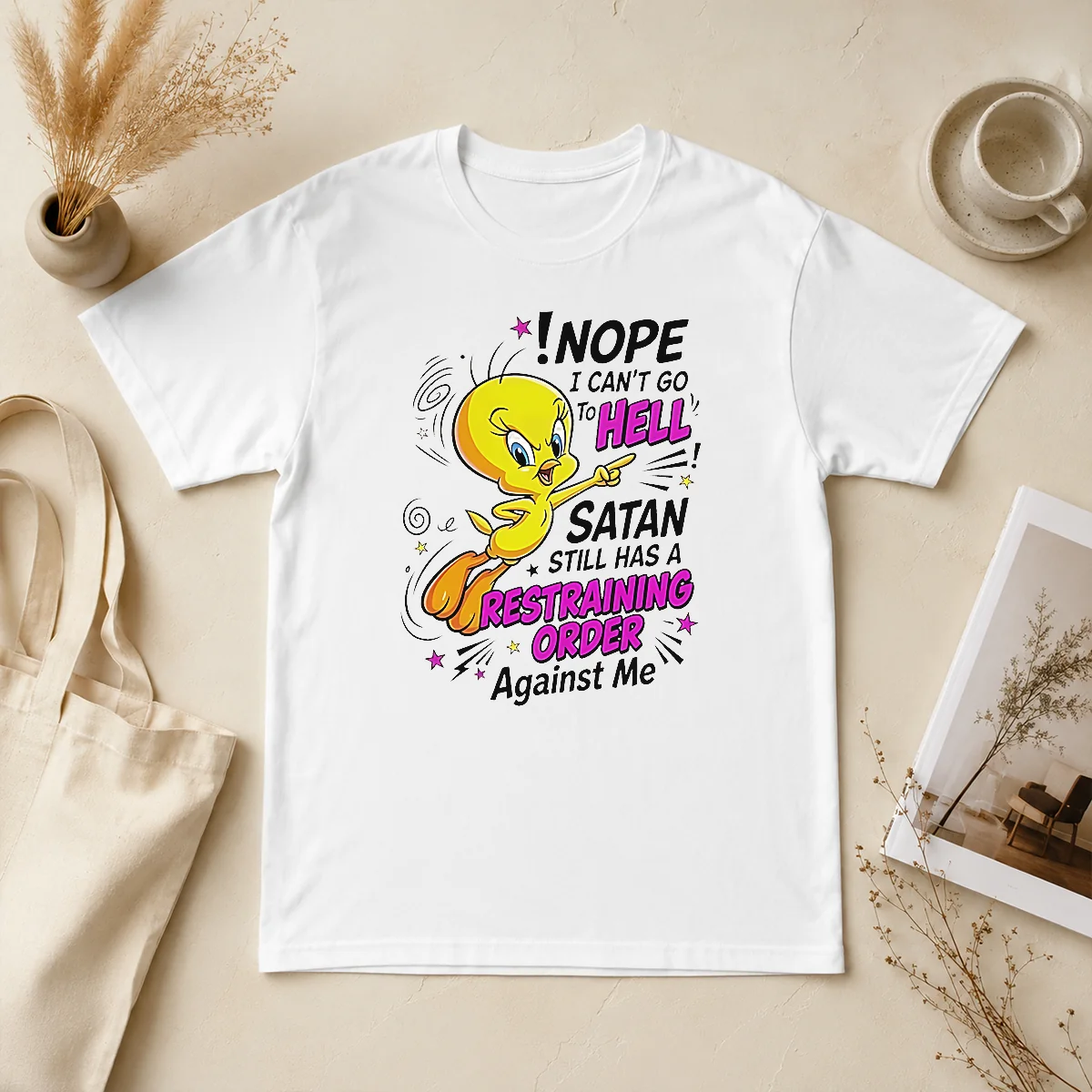 Pretty Tweety Nope I Can'T Go Shirt Pretty Tweety Nope I Can'T Go Shirt