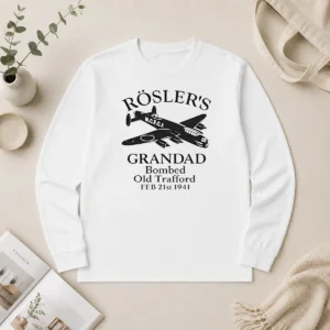 Top Funny RöSler'S Grandad Bombed Old Trafford Feb 21st 1941 MCFC 1 long sleeve shirt in navy blue with vintage graphic print