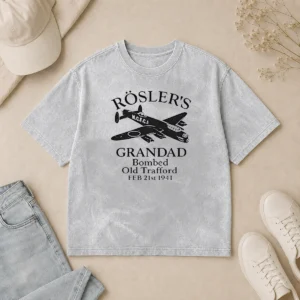 Top Funny RöSler'S Grandad Bombed Old Trafford Feb 21st 1941 MCFC 1 washed t shirt in light fabric with printed design