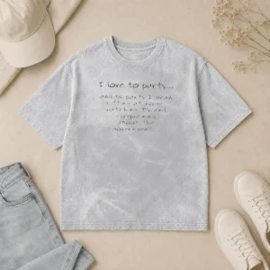 Top Nice I Love To Party Sitting At Home Watching TV Complaining About Government Washed T-Shirt