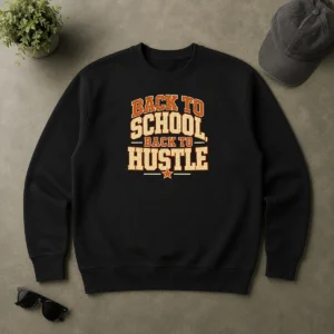 Top Pretty Back To School Hustle Vintage For Students And Teacher Sweater
