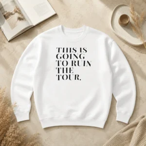 Top This Is Going To Ruin The Tour The Real Housewives Of New York City Sweater