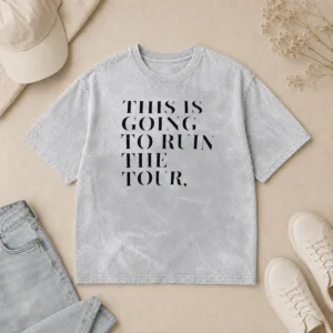 Top This Is Going To Ruin The Tour The Real Housewives Of New York City printed on a soft washed t shirt in neutral color