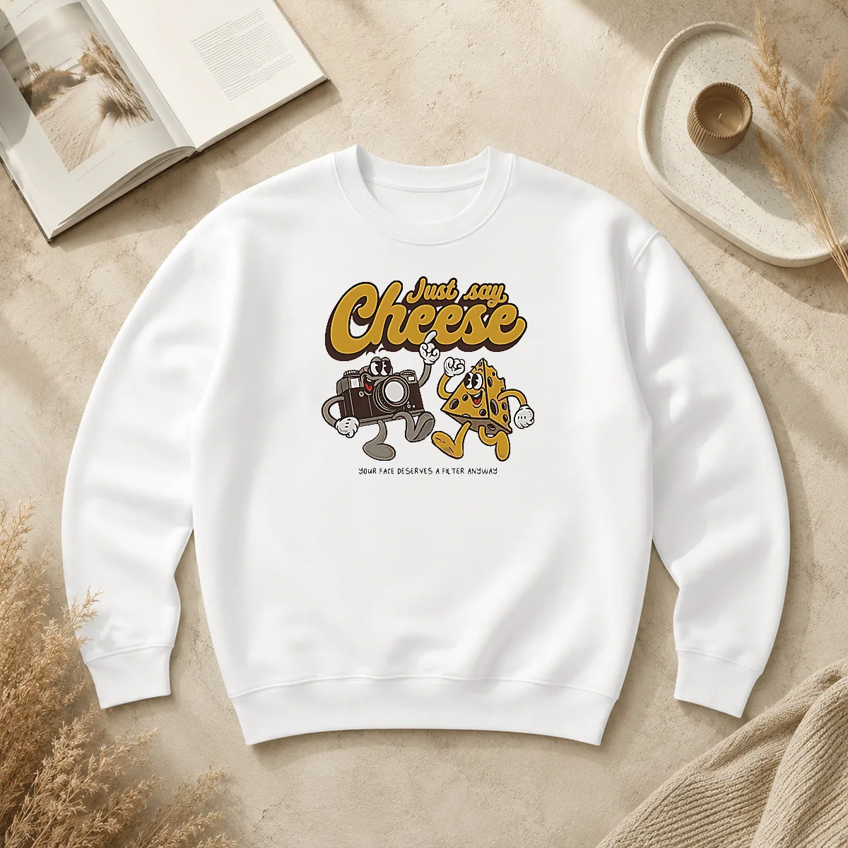 Funny Camera Just Say Cheese Your Face Deserves A Filter Anyway Sweater Funny Camera Just Say Cheese Your Face Deserves A Filter Anyway Sweater