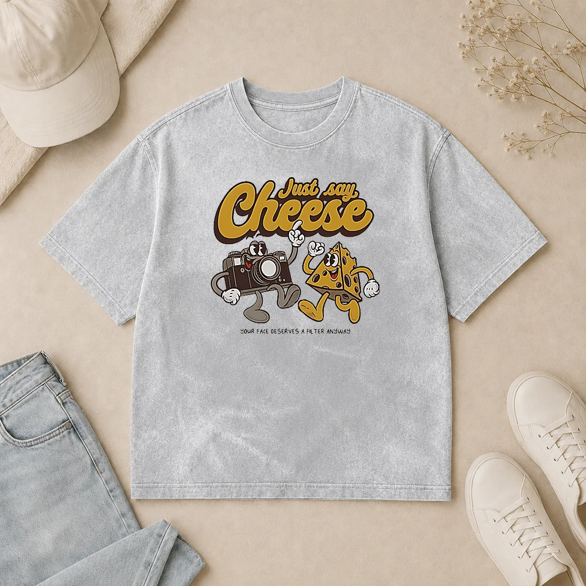 Funny Camera Just Say Cheese Your Face Deserves A Filter Anyway Washed T Shirt Funny Camera Just Say Cheese Your Face Deserves A Filter Anyway Washed T-Shirt
