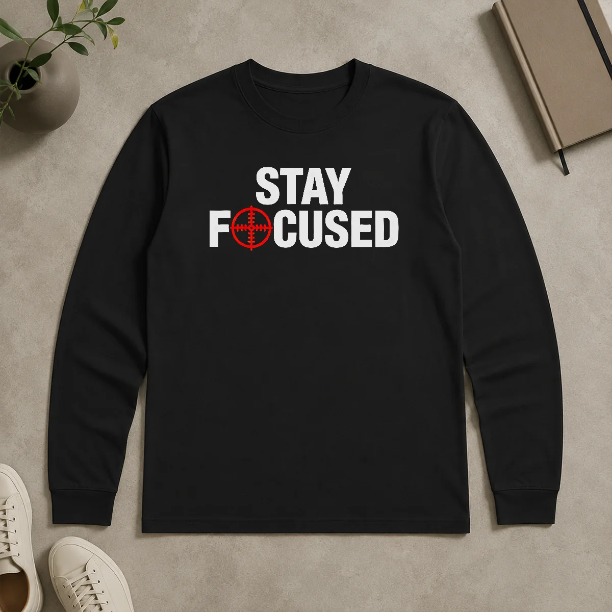 Funny Hot Stay Focused Crosshair Long Sleeve Shirt Funny Hot Stay Focused Crosshair Long Sleeve Shirt