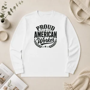 Happy Good Labour Day Proud American Worker Silhouette Long Sleeve Shirt