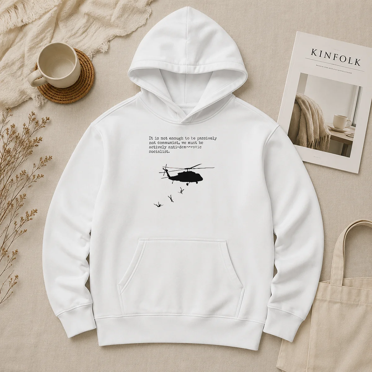 Hot Good Pinochet Helicopter Death Flights It Is Not Enough To Be Passively Not Communist Hoodie Hot Good Pinochet Helicopter Death Flights It Is Not Enough To Be Passively Not Communist Hoodie