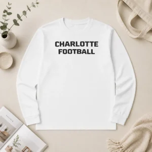 Hot Original Charlotte Football NCAA Long Sleeve Shirt