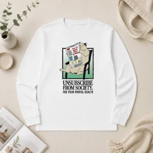 Nice Awesome Cat Unsubscribe From Society How To Avoid Life S Problems How To Disassociate Long Sleeve Shirt