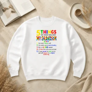 Official Premium 5 Things You Should Know About My Grandson Sweater