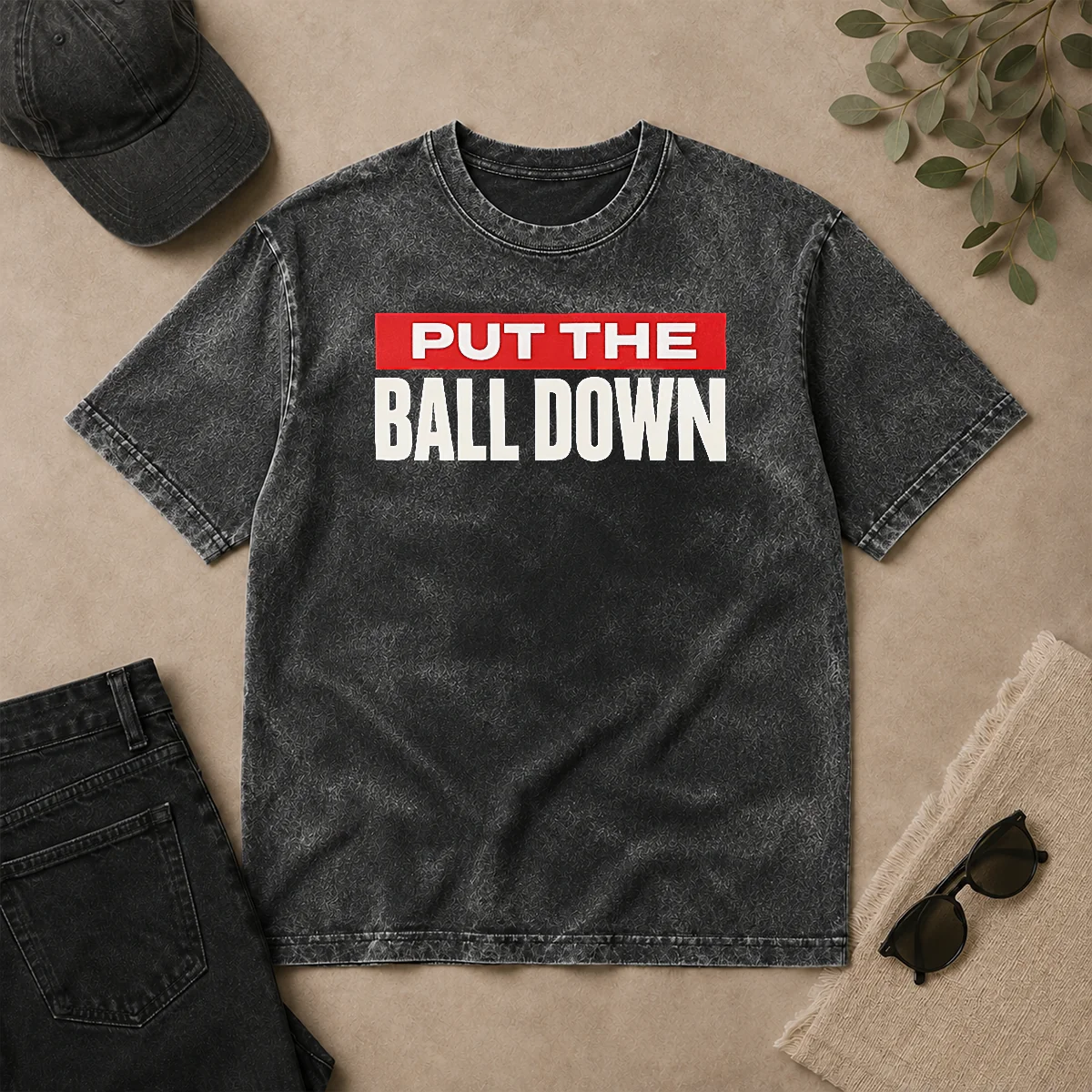 Premium Hot Put The Ball Down Football Sports Motivation Washed T Shirt Premium Hot Put The Ball Down Football Sports Motivation Washed T-Shirt