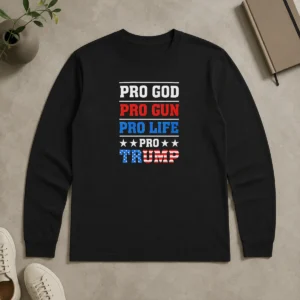 Pretty Awesome Pro God Pro Gun Pro Life Pro Trump Conservative Long Sleeve Shirt