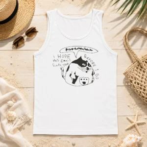 Pretty Cat I Hope This Email Finds You Before I Do Tank Top