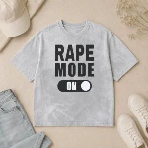 Pretty Nice Rape Mode On Washed T-Shirt